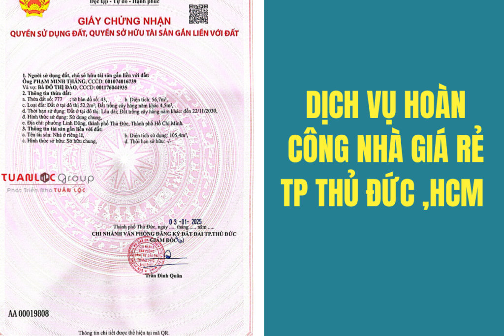 DỊCH VỤ HOÀN CÔNG NHÀ TP THỦ ĐỨC GIÁ RẺ, CHUYÊN NGHIỆP 11 dịch vụ hoàn công nhà ở tp thủ đức hcm