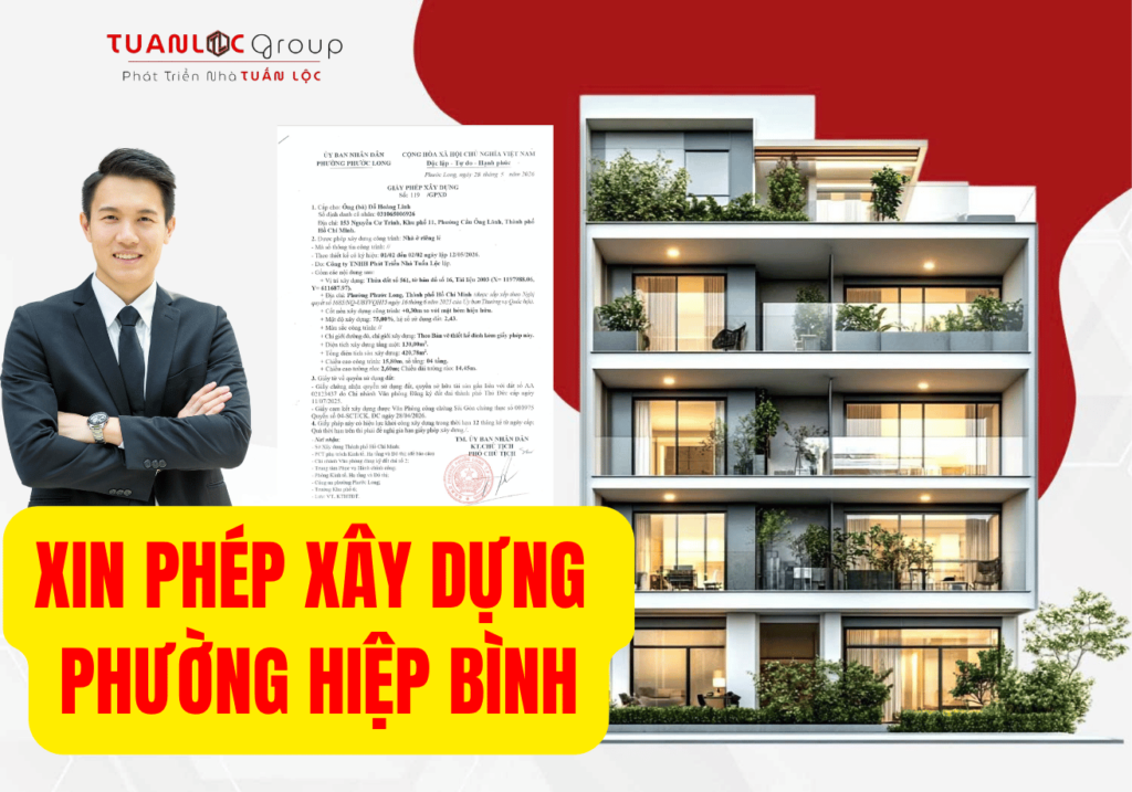 Xin cấp giấy phép xây dựng phường Hiệp Bình mới 2026: Quy trình, Hồ sơ & Dịch vụ uy tín 1 Công ty Tuấn Lộc chuyên xin cấp phép xây dựng phường Hiệp Bình